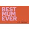 $100 BEST MUM eGift Card